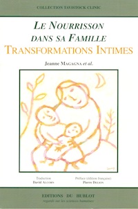 Le Nourrisson dans sa Famille : Transformations Intimes