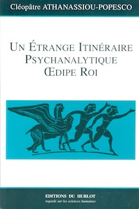 Un trange itinraire psychanalytique - Oedipe roi